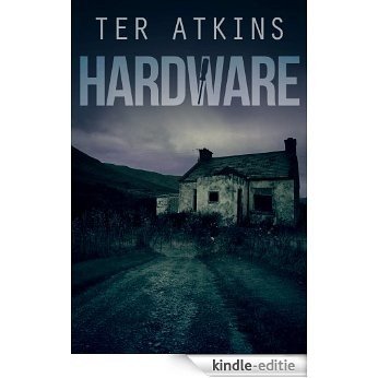 Hardware (English Edition) [Kindle-editie]