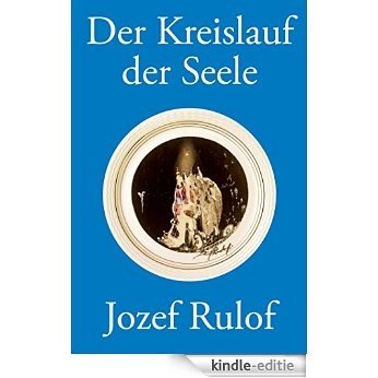 Der Kreislauf der Seele (German Edition) [Kindle-editie]