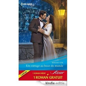 Un cottage au bout du monde - Un héritage inattendu : (promotion) (Azur) (French Edition) [Kindle-editie]