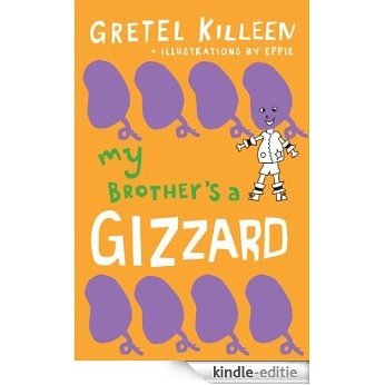 My Brother's A Gizzard Book 4 [Kindle-editie]