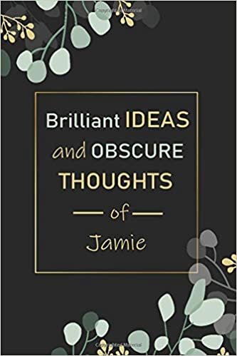 indir Brilliant Ideas and Obscure Thoughts of Jamie Journal: Personalized Journal Gift For Girls And Women Named Jamie | Birthday gift for Jamie | Notebook gift | Blank Lined Pages 6x9