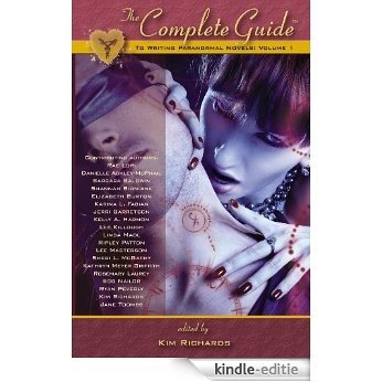 The Complete Guide to Writing the Paranormal Novel (English Edition) [Kindle-editie]