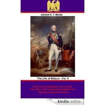 The Life of Nelson - Vol. II [Illustrated] (English Edition) [Kindle-editie]