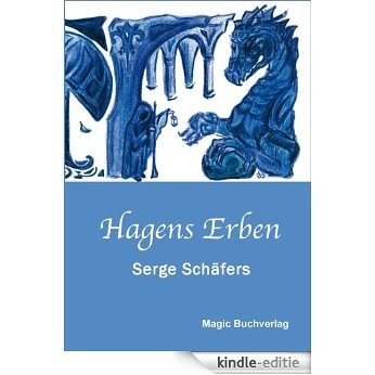 Hagens Erben (German Edition) [Kindle-editie]