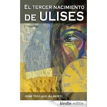 EL TERCER NACIMIENTO DE ULISES (Spanish Edition) [Kindle-editie]