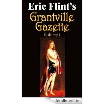 Grantville Gazette Volume 1 (English Edition) [Kindle-editie] beoordelingen