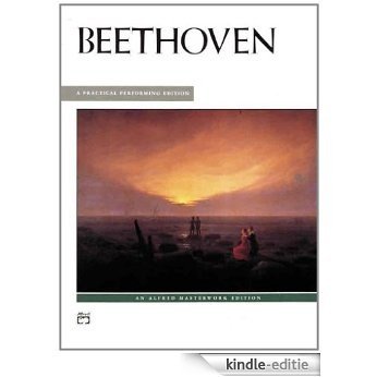 Beethoven 13 Most Popular Piano Pieces, Practical Performing Edition: Alfred Masterwork Edition (Alfred Masterwork Editions) [Kindle-editie]