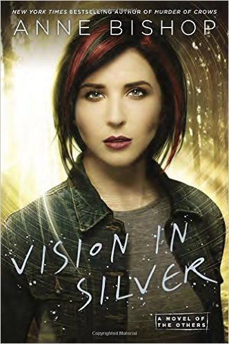 Vision in Silver: A Novel of the Others