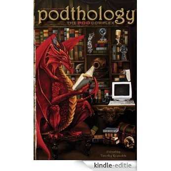 Podthology: The Pod Complex (English Edition) [Kindle-editie]