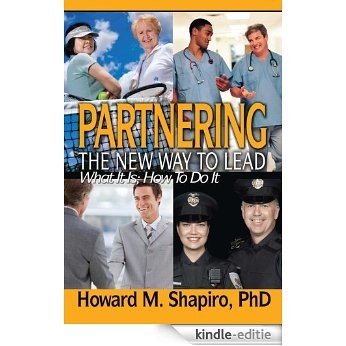 Partnering: The New Way to Lead (English Edition) [Kindle-editie]