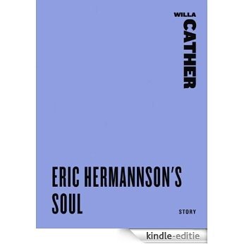 Eric Hermannson's Soul [Kindle-editie]