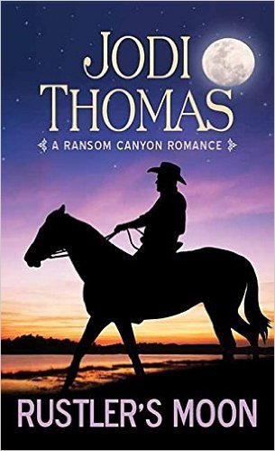 Rustler's Moon: A Ransom Canyon Romance
