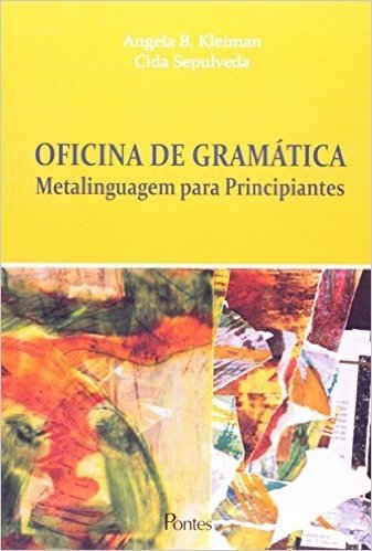 Oficina De Gramatica - Metalinguagem Para Principiantes baixar