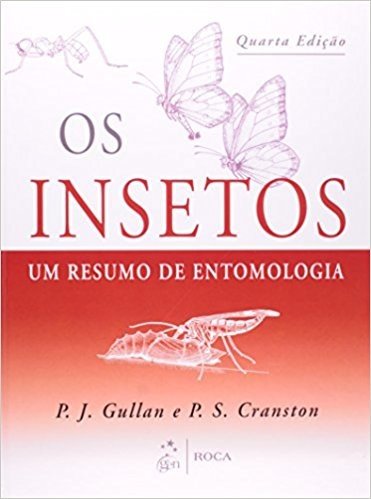 Os Insetos Um Resumo De Entomologia