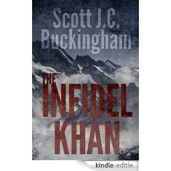 The Infidel Khan (English Edition) [Kindle-editie]
