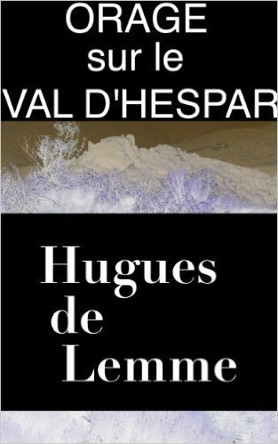 Orage sur le Val d'Hespar (1305 ou le baron félon) (French Edition)