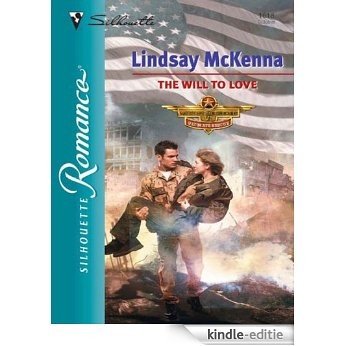 The Will to Love (Morgan's Mercenaries Series) [Kindle-editie]