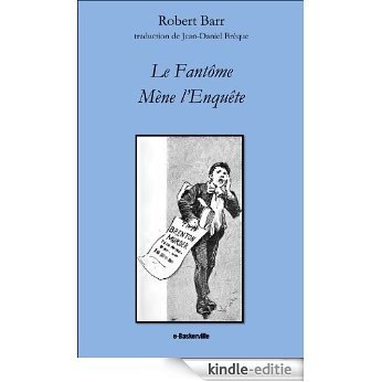 Le Fantôme Mène l'Enquête (French Edition) [Kindle-editie]