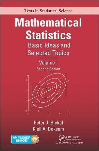 Mathematical Statistics. Basic Ideas and Selected Topics - Volume I