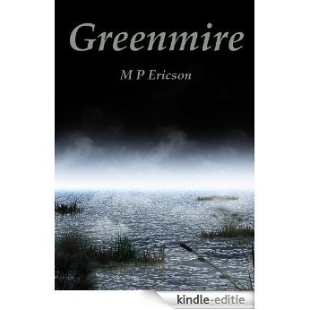 Greenmire (English Edition) [Kindle-editie] beoordelingen
