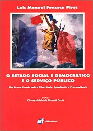 O Estado Social E Democratico E O Serviço Publico