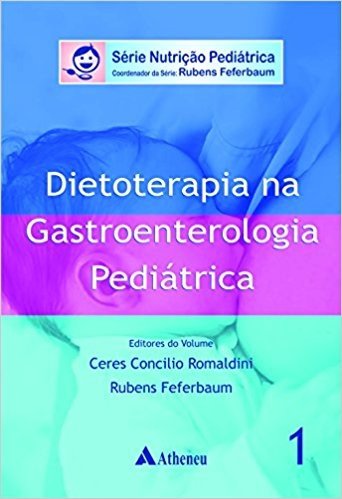 Dietoterapia na Gastroenterologia Pediátrica