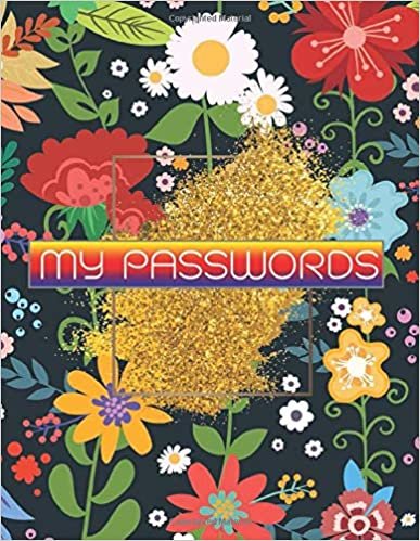 indir MY PASSWORDS: A-Z Alphabet Organizer The Internet,E-Commerce,Account Notebook with The Blue Floral Flower Gold Glitter Journal Book
