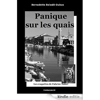 Panique sur les quais (les enquêtes du commandant nabet t. 3) (French Edition) [Kindle-editie]