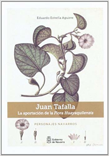 Juan Tafalla: La aportación de la "Flora huayaquilensis"