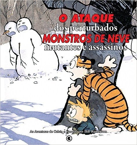 Calvin e Haroldo - O Ataque dos Perturbados. Monstros de Neve. Mutantes e Assassinos. - Volume - 8 baixar