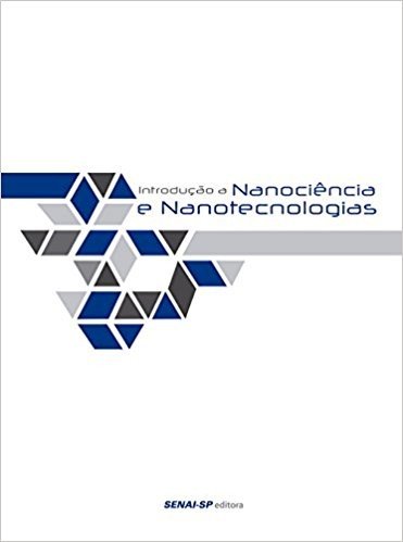 Introdução à Nanociência e Nanotecnologias baixar