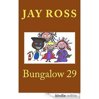 Bungalow 29 (English Edition) [Kindle-editie]