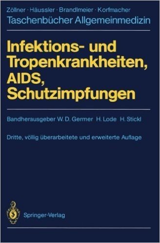 Infektions- Und Tropenkrankheiten, AIDS, Schutzimpfungen