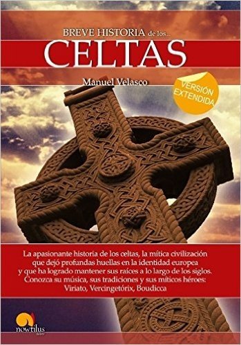 Breve Historia de Los Celtas