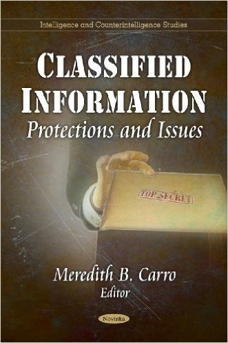 Classified Information: Protections and Issues