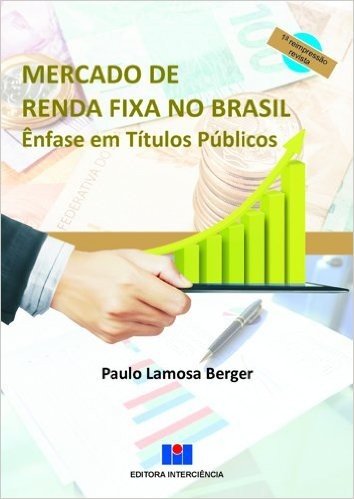 Mercado de Renda Fixa no Brasil. Ênfase em Títulos Públicos