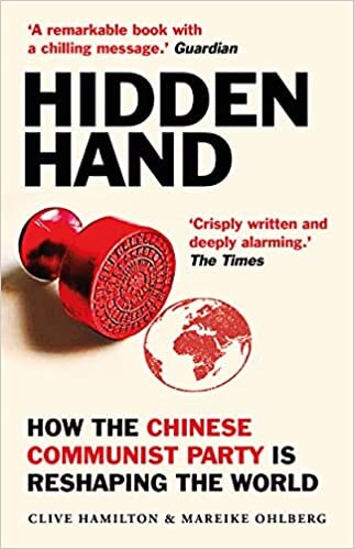 indir Hidden Hand: Exposing How the Chinese Communist Party Is Reshaping the World