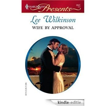 Wife By Approval (Dinner at 8) [Kindle-editie]