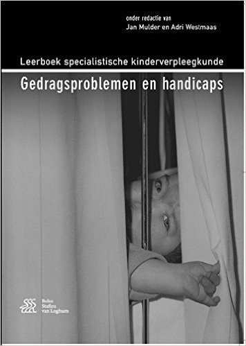 Leerboek Specialistische Kinderverpleegkunde: Gedragsproblemen En Handicaps