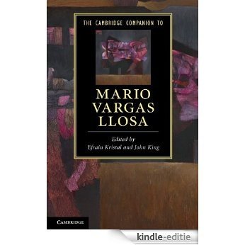 The Cambridge Companion to Mario Vargas Llosa (Cambridge Companions to Literature) [Kindle-editie]