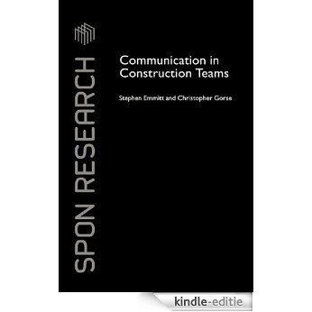 Communication in Construction Teams (Spon Research) [Kindle-editie]