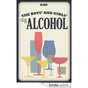 The Boys' and Girls' Little Book of Alcohol (English Edition) [Kindle-editie]
