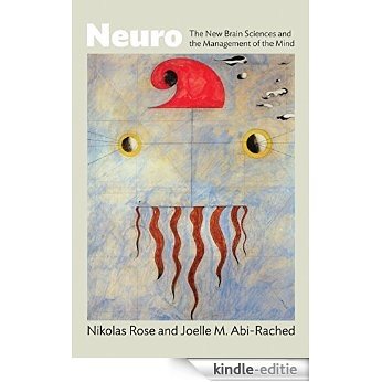 Neuro: The New Brain Sciences and the Management of the Mind [Kindle-editie] beoordelingen