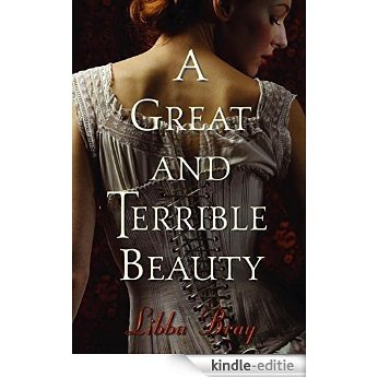 A Great and Terrible Beauty (The Gemma Doyle Trilogy) [Kindle-editie]