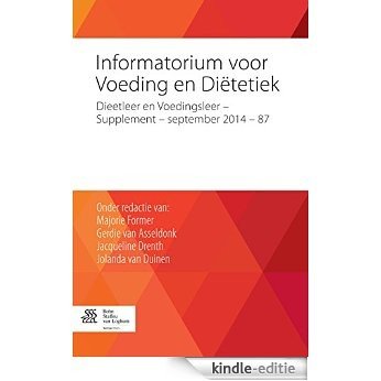 Informatorium voor Voeding en Diëtetiek: Dieetleer en Voedingsleer - Supplement - september 2014 - 87 [Kindle-editie] beoordelingen