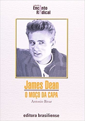 James Dean. O Moço da Capa