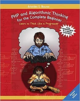 indir PHP and Algorithmic Thinking for the Complete Beginner (2nd Edition): Learn to Think Like a Programmer