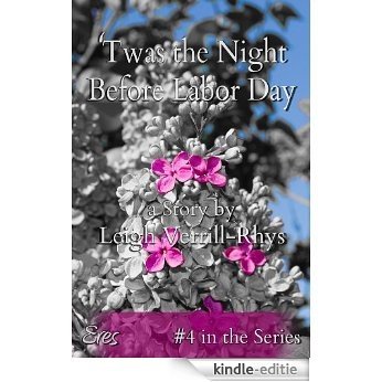 'Twas the Night Before Labor Day (Nights Before Book 4) (English Edition) [Kindle-editie]