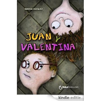 Juan y Valentina (Spanish Edition) [Kindle-editie] beoordelingen