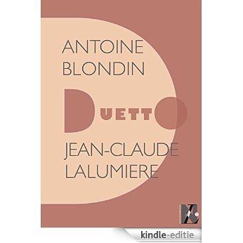 Antoine Blondin - Duetto [Kindle-editie]